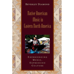 ISBN Native American Music in Eastern North America: Experiencing Music Expressing Culture ( Includes CD ) livre