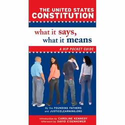 ISBN The United States Constitution: What It Says What It Means ( A Hip Pocket Guide ), 96 pages