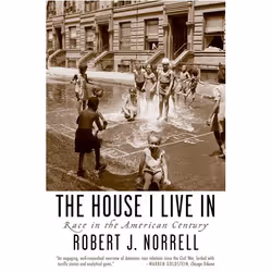 ISBN The House I Live In ( Race in the American Century ), Robert J. Norrell, Anglais, Oxford University Press, 27/04/2006, u ...