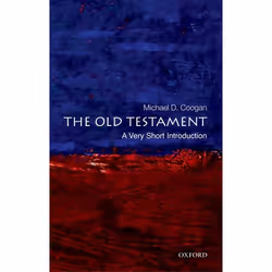 ISBN The Old Testament: A Very Short Introduction, Michael D. Coogan, Anglais, Oxford University Press, 22/05/2008, unisexe,  ...