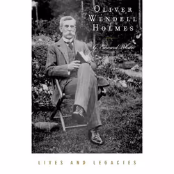 ISBN Oliver Wendell Holmes Jr., G. Edward White, 176 pages, Anglais, Oxford University Press, 09/03/2006, unisexe
