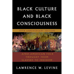 ISBN Black Culture and Black Consciousness ( Afro-American Folk Thought from Slavery to Freedom ) Couverture rigide