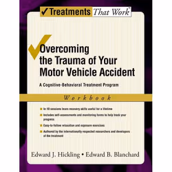ISBN Overcoming the Trauma of Your Motor Vehicle Accident ( A Cognitive Behavioral Treatment Program Workbook ), Edward J. Hi ...