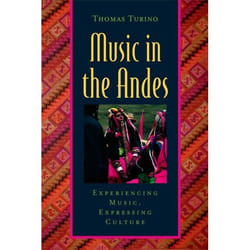 ISBN Music in the Andes ( Experiencing Music Expressing Culture ) livre