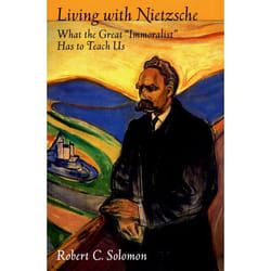 Living With Nietzsche