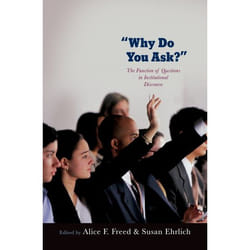 ISBN Why Do You Ask? ( The Function of Questions in Institutional Discourse ) Couverture rigide
