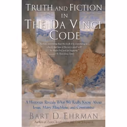 ISBN Truth and Fiction in The Da Vinci Code ( A Historian Reveals What We Really Know about Jesus Mary Magdalene and Constant ...