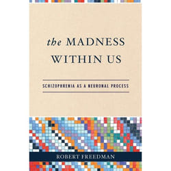 The Madness Within Us