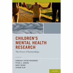 ISBN Children's Mental Health Research ( The Power of Partnerships ), Kimberly Eaton Hoagwood, Peter S. Jensen, Mary McKay, S ...