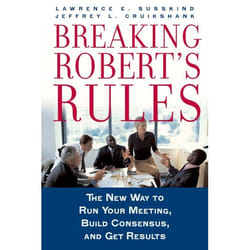 Breaking Robert's Rules