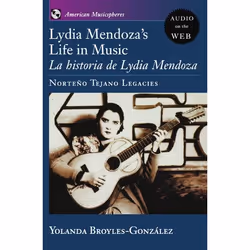 ISBN Lydia Mendoza's Life in Music ( La Historia de Lydia Mendoza: Norteño Tejano Legacies ), 235 pages