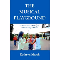 ISBN The Musical Playground ( Global Tradition and Change in Children's Songs and Games ), Anglais, Livre broché
