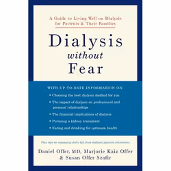 ISBN Dialysis without Fear ( A Guide to Living Well on Dialysis for Patients and Their Families ), Anglais, Couverture rigide ...