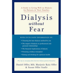 ISBN Dialysis without Fear ( A Guide to Living Well on Dialysis for Patients and Their Families ) Couverture rigide