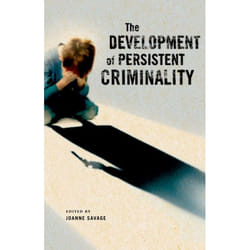 The Development of Persistent Criminality