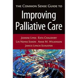 The Common Sense Guide to Improving Palliative Care
