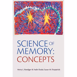 ISBN Science of Memory ( Concepts ), Henry L. Roediger III, Yadin Dudai, Susan M. Fitzpatrick, Anglais, Oxford University Pre ...