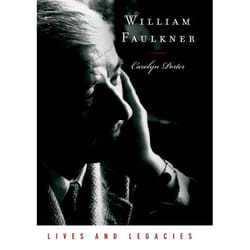 William Faulkner, Lives and Legacies Series