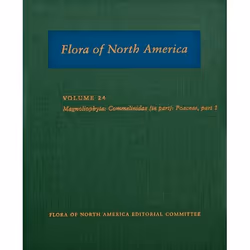 ISBN Flora of North America North of Mexico ( Volume 24: Magnoliophyta: Commelinidae (in part): Poaceae part 1 ), Flora of No ...