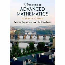 ISBN A Transition to Advanced Mathematics ( A Survey Course ), William Johnston, Alex McAllister, 768 pages, Anglais, Oxford  ...