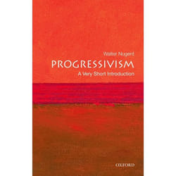 Progressivism, Very Short Introductions