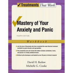 Mastery of Your Anxiety And Panic, Treatments That Work