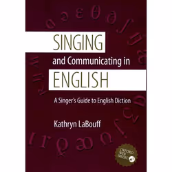 ISBN Singing and Communicating in English ( A Singer's Guide to English Diction ), Anglais, Couverture rigide, 352 pages