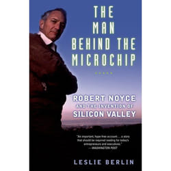 ISBN The Man Behind the Microchip ( Robert Noyce and the Invention of Silicon Valley ) Couverture rigide