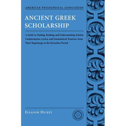 Ancient Greek Scholarship, American Philological Association Classical Resources Series