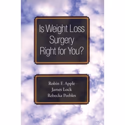 ISBN Is Weight Loss Surgery Right for You?, Robin F. Apple, James Lock, Rebecka Peebles, Anglais, Oxford University Press, 05 ...