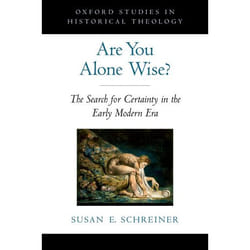 ISBN Are You Alone Wise? ( The Search for Certainty in the Early Modern Era )
