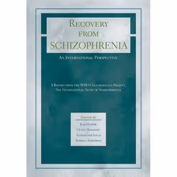 ISBN Recovery from Schizophrenia ( An international perspective - A report from the WHO Collaborative Project The Internation ...