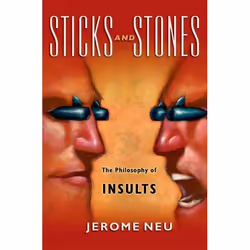 ISBN Sticks and Stones ( The Philosophy of Insults ), Anglais, Livre broché, 304 pages