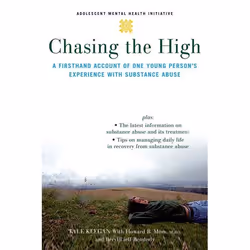 ISBN Chasing the High ( A Firsthand Account of One Young Person's Experience with Substance Abuse ), Anglais, Couverture rigi ...