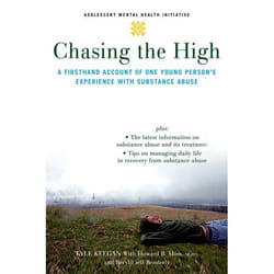 ISBN Chasing the High ( A Firsthand Account of One Young Person's Experience with Substance Abuse ) Couverture rigide