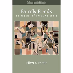 ISBN Family Bonds ( Genealogies of Race and Gender ), Ellen K. Feder, 160 pages, Anglais, Oxford University Press, 16/08/2007 ...