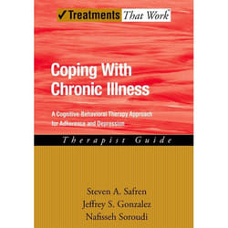 Coping With Chronic Illness, Therapist Guide, Treatments That Work
