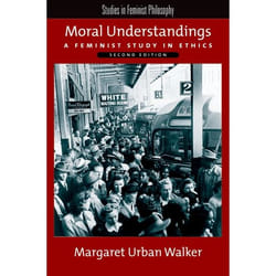 ISBN Moral Understandings ( A Feminist Study in Ethics ) Couverture rigide