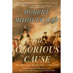 ISBN The Glorious Cause ( The American Revolution 1763-1789 ), Anglais, Couverture rigide
