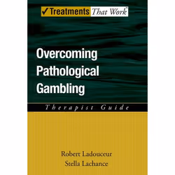 ISBN Overcoming Pathological Gambling ( Therapist Guide ), Anglais, Couverture rigide