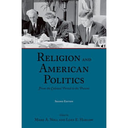 ISBN Religion and American Politics ( From the Colonial Period to the Present ) livre