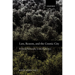 ISBN Law Reason and the Cosmic City ( Political Philosophy in the Early Stoa )