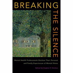 ISBN Breaking the Silence ( Personal and family accounts from mental health professionals ), Stephen P. Hinshaw, 384 pages, A ...