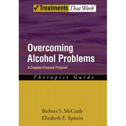 Overcoming Alcohol Problems, Treatments That Work