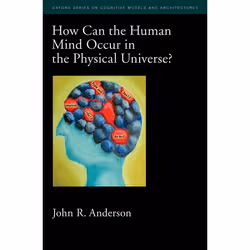ISBN How Can the Human Mind Occur in the Physical Universe?, Anglais, Livre broché, 304 pages