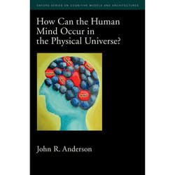 ISBN How Can the Human Mind Occur in the Physical Universe?