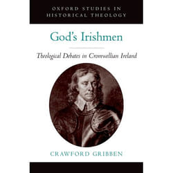 God's Irishmen, Oxford Studies in Historical Theology