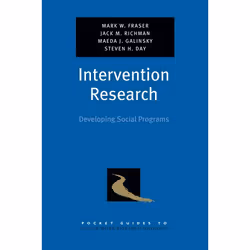 ISBN Intervention Research ( Developing Social Programs ), Mark W. Fraser, Maeda J. Galinsky, Jack M. Richman, Stephen H. Day ...