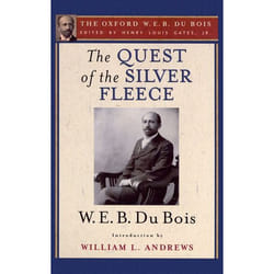 ISBN The Quest of the Silver Fleece ( The Oxford W. E. B. Du Bois Volume 14 ) livre