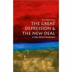 ISBN The Great Depression and New Deal: A Very Short Introduction, Eric Rauchway, Anglais, Oxford University Press, 24/04/200 ...